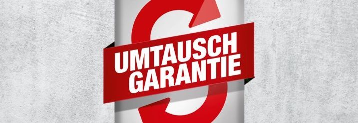 Umtauschgarantie